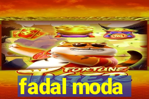 fadal moda